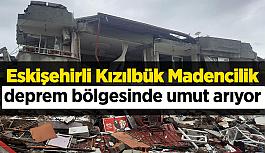 Eskişehirli Kızılbük Madencilik  tüm iş makinalarını deprem bölgesine gönderdi