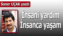 İnsani yardım insanca yaşam