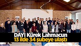 DAYI Kürek Lahmacun ilk bayi toplantısını yaptı