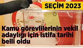 Kamu görevlilerinin vekil adaylığı için istifa tarihi belli oldu!