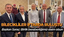 Bilecikliler iftarda buluştu