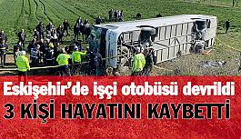 Eskişehir'de korkunç kaza: 3 kişi hayatını kaybetti