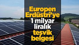 Europen’e 1 milyar liralık teşvik belgesi