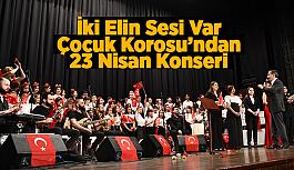 İki Elin Sesi Var Çocuk Korosu’ndan 23 Nisan Konseri