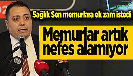 Sağlık Sen memurlara ek zam istedi