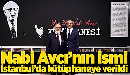 Prof.Dr. Nabi Avcı Kütüphanesi törenle açıldı