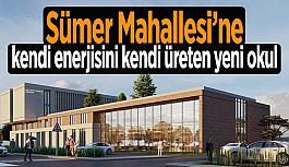 Sümer Mahallesi'ne 32 derslikli yeni ortaokul geliyor