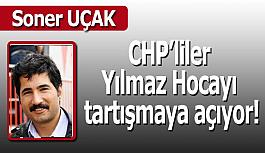 CHP’liler Yılmaz Hocayı tartışmaya açıyor