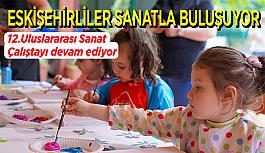 Eskişehirliler sanatla buluşuyor