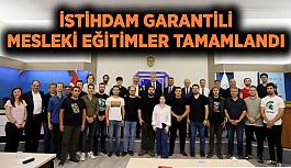 İstihdam garantili mesleki eğitimler tamamlandı: Hedef 1000 gence iş