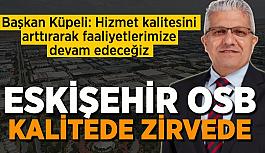 Eskişehir OSB kalite de zirvede