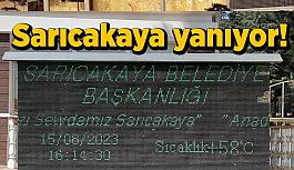 Sarıcakaya yanıyor!