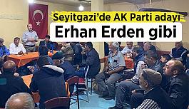 Seyitgazi’de AK Parti adayı Erhan Erden gibi