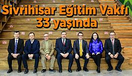 Sivrihisar Vakfı 33 yaşında