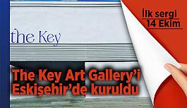 The Key Art Gallery’i  Eskişehir’de kuruldu