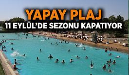 Yapay Plaj 11 Eylül’de sezonu kapatıyor