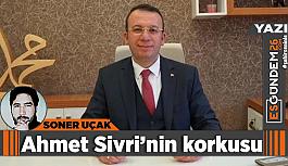Ahmet Sivri’yi korkutan neyse AK Parti’ye kaybettirecek de o