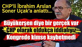 CHP Milletvekili  Arslan yerel seçimlerle ilgili oldukça net:  Tabandaki ittifakın önüne kimse geçemez