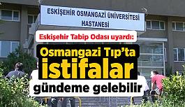 EBTO Uyardı: Osmangazi Tıp’ta istifalar gündeme gelebilir