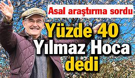 Asal araştırma sordu: Büyükerşen % 40