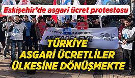 Eskişehir’de asgari ücret protestosu