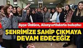 Ayşe Ünlüce, Alanyurtlularla buluştu