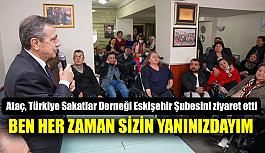 Başkan Ataç: Her zaman sizlerleyim