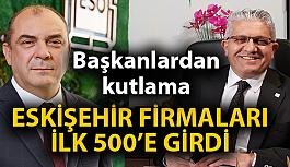 Başkanlar ilk 500'e girme başarısı gösteren firmaları kutladı