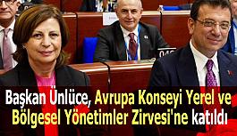 Başkan Ünlüce, Avrupa Konseyi Yerel ve Bölgesel Yönetimler Zirvesi'ne katıldı