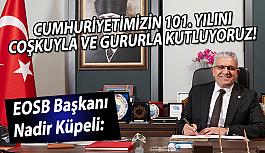 Küpeli: Cumhuriyetimizin 101. yılını coşkuyla ve gururla kutluyoruz!