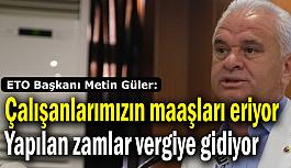 ETO Başkanı Güler: Vergide reform yapılması büyük önem taşıyor