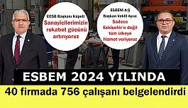 ESBEM 2024’te 40 firmada 756 çalışanı belgelendirdi