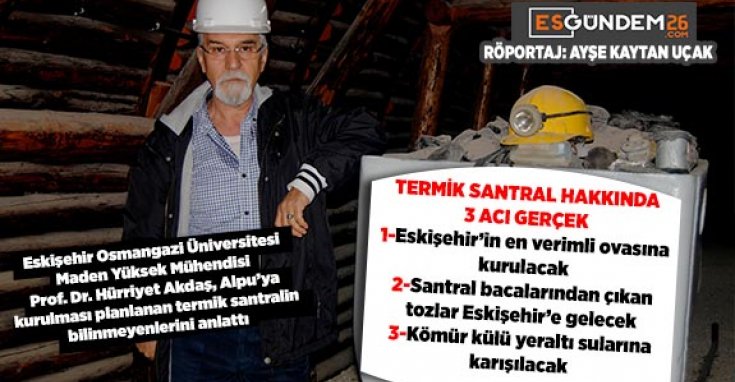 Eskişehir Osmangazi Üniversitesi Maden Yüksek Mühendisi Prof. Dr. Hürriyet Akdaş