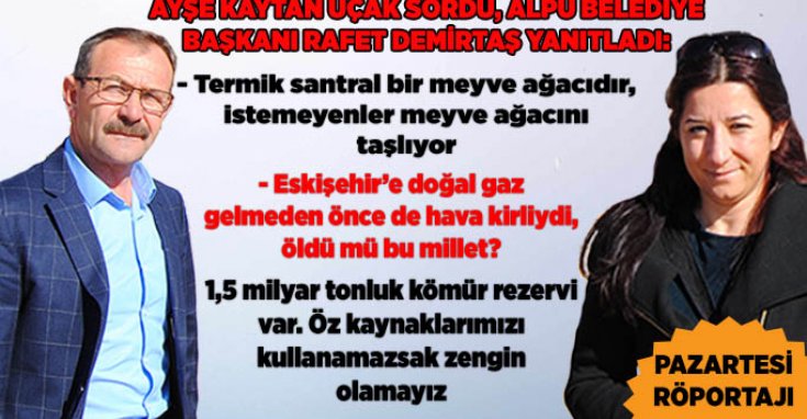 Alpu Belediye Başkanı Rafet Demirtaş