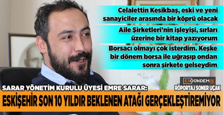 ESKİŞEHİR SON 10 YILDIR BEKLENEN ATAĞI GERÇEKLEŞTİREMİYOR